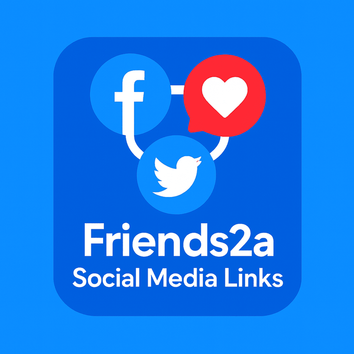 Friends2a Social Media Links