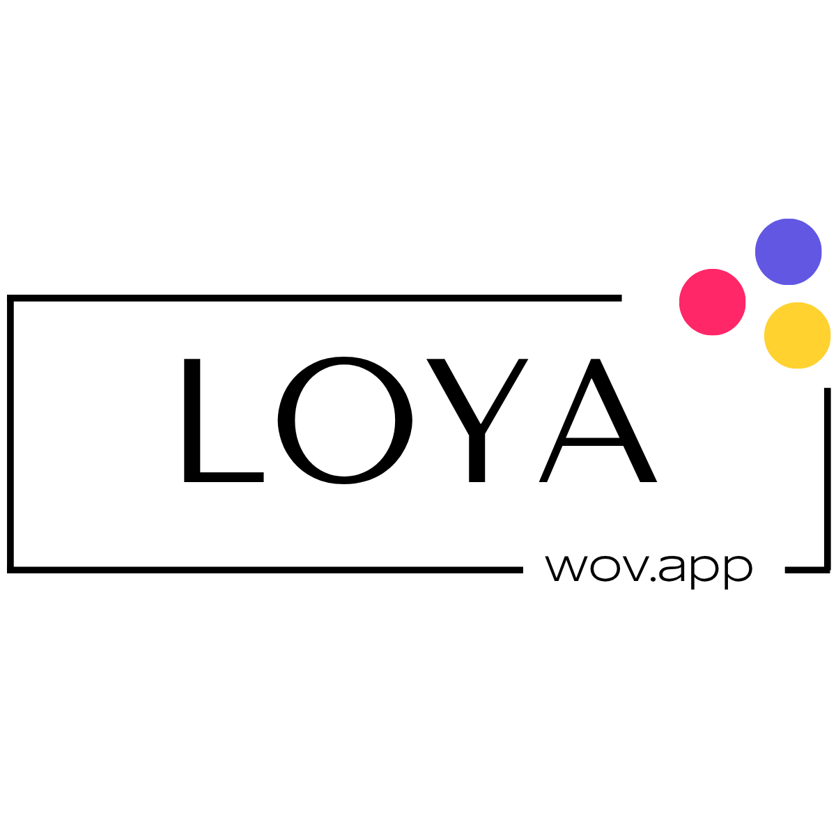 Loya : wov.app