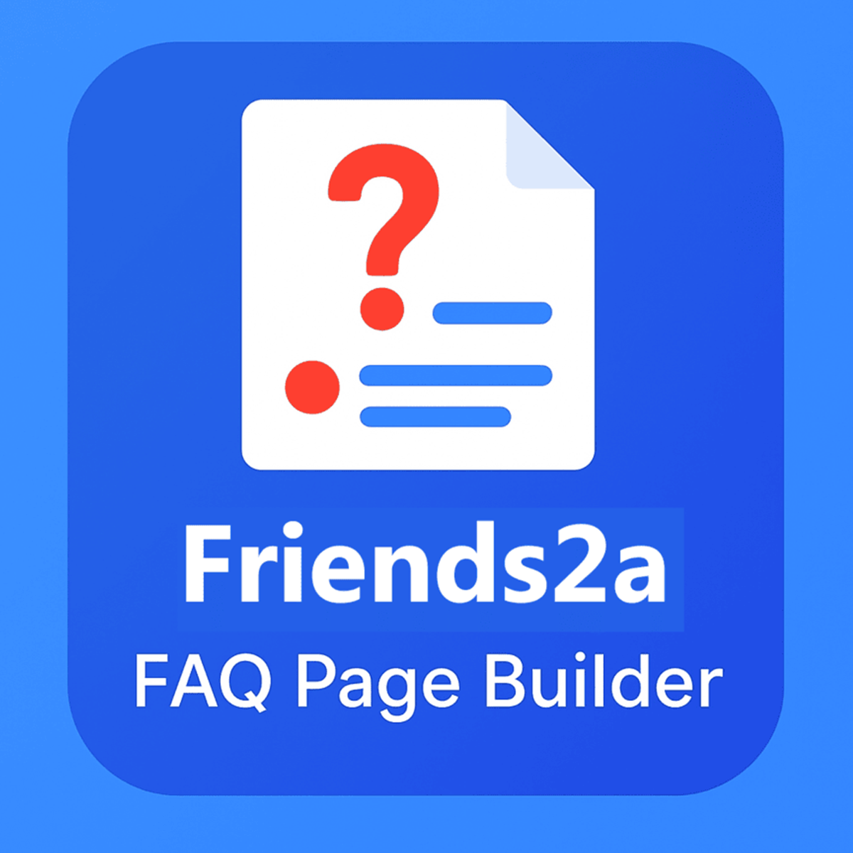 Friends2a FAQ Page Builder