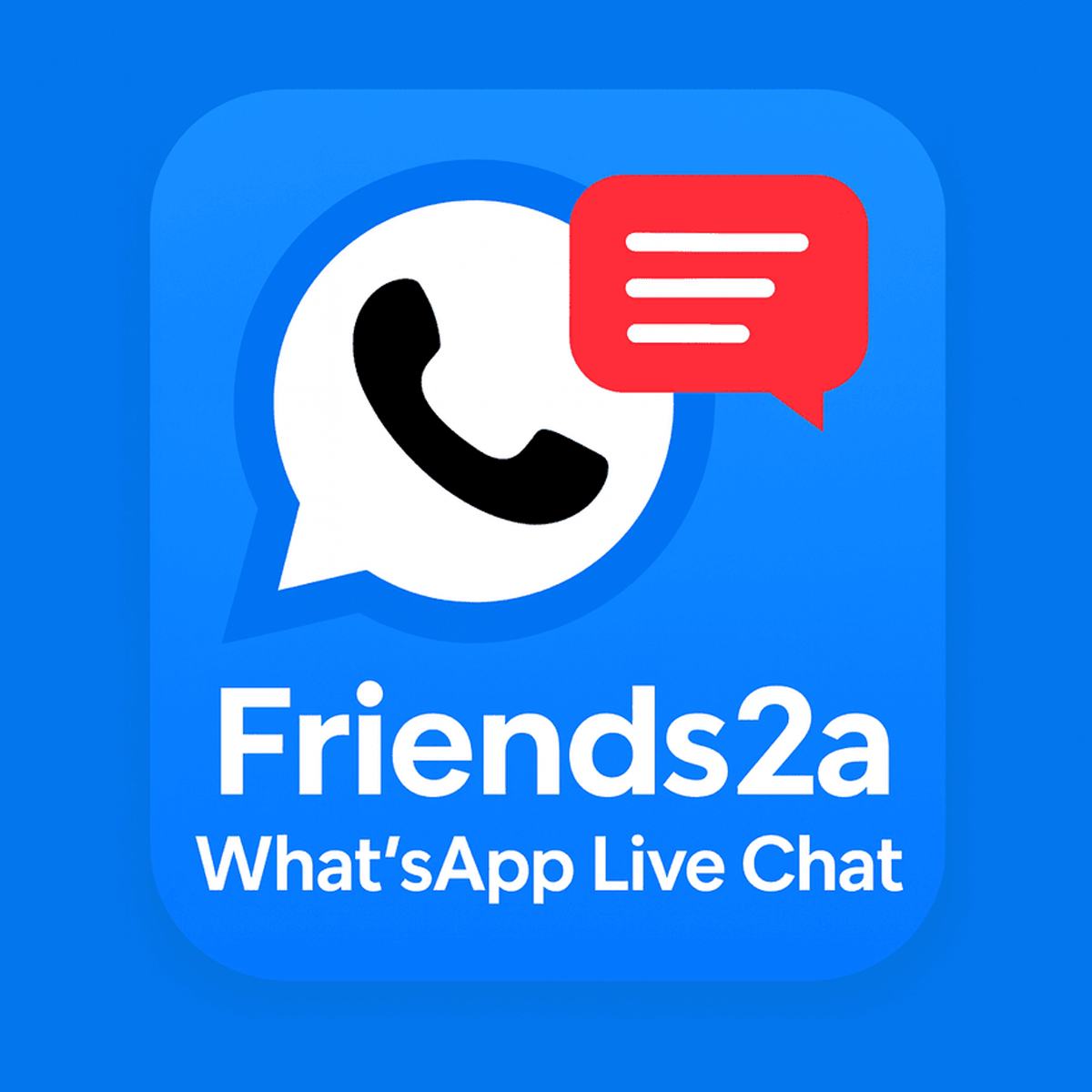 Friends2a WhatsApp Live Chat